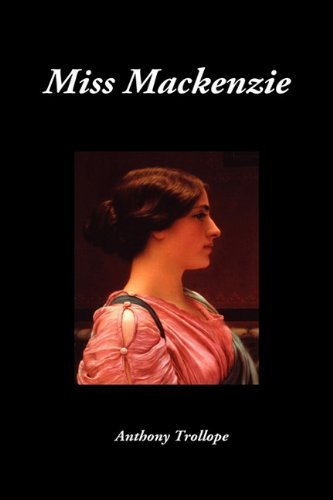 Cover for Anthony Trollope · Miss Mackenzie (Innbunden bok) (2009)