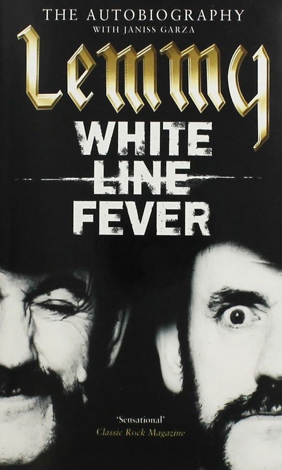 White Line Fever - Lemmy - Kirjat - PBOOK - 9781849834315 - keskiviikko 13. kesäkuuta 2012