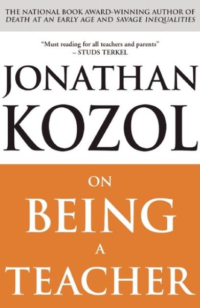 Cover for Jonathan Kozol · On Being a Teacher (Paperback Book) [Revised edition] (2009)