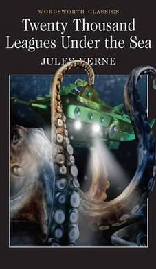 Cover for Jules Verne · Twenty Thousand Leagues Under the Sea - Wordsworth Classics (Paperback Bog) [Paperback] (1992)