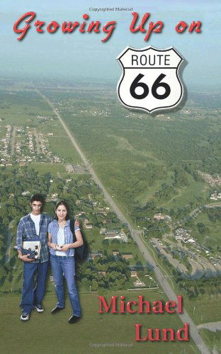 Cover for Michael Lund · Growing Up on Route 66 (Pocketbok) (2000)