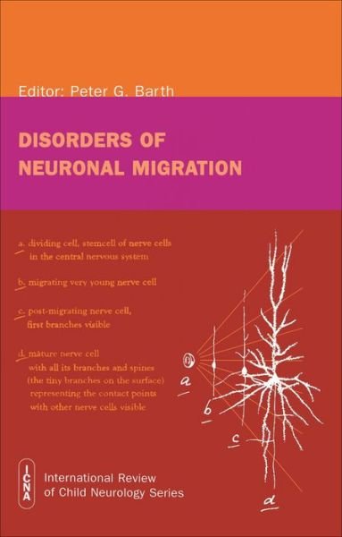 Cover for PG Barth · Disorders of Neuronal Migration - International Review of Child Neurology (Innbunden bok) (2003)