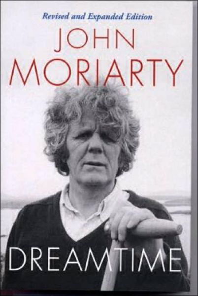 Cover for John Moriarty · Dreamtime (Paperback Book) [2 Revised edition] (2009)