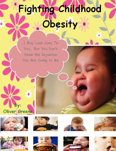 Oliver Greene · Fighting Childhood Obesity (Paperback Book) (2012)