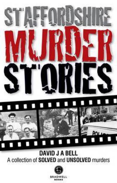 Cover for David Bell · Staffordshire Murder Stories (Paperback Book) (2014)