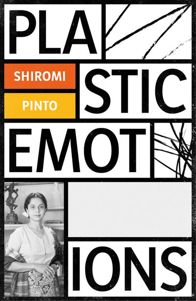 Cover for Shiromi Pinto · Plastic Emotions (Paperback Book) (2019)