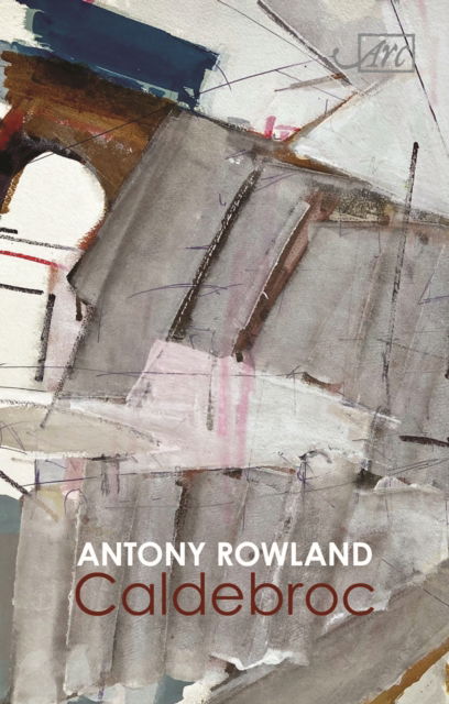 Cover for Antony Rowland · Caldebroc (Paperback Book) (2023)