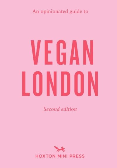 Cover for Emmy Watts · An Opinionated Guide To Vegan London: 2nd Edition: Second Edition (Taschenbuch) (2022)