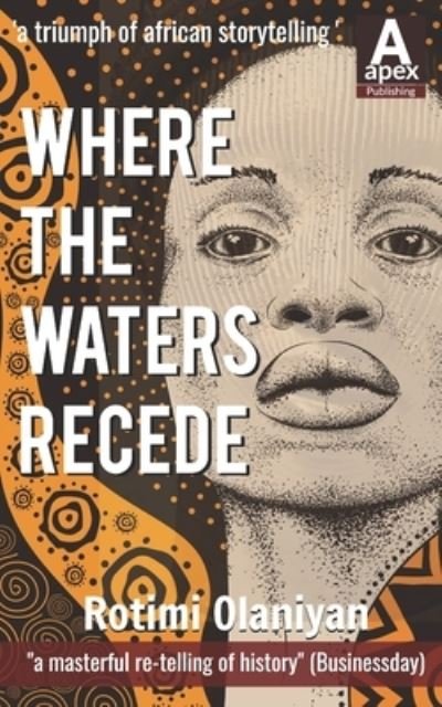 Cover for Rotimi Olaniyan · Where the Waters Recede (Paperback Book) (2019)