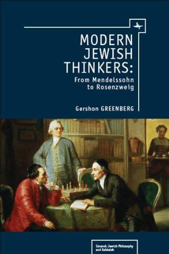 Cover for Gershon Greenberg · Modern Jewish Thinkers: From Mendelssohn to Rosenzweig - Emunot: Jewish Philosophy and Kabbalah (Hardcover Book) (2011)