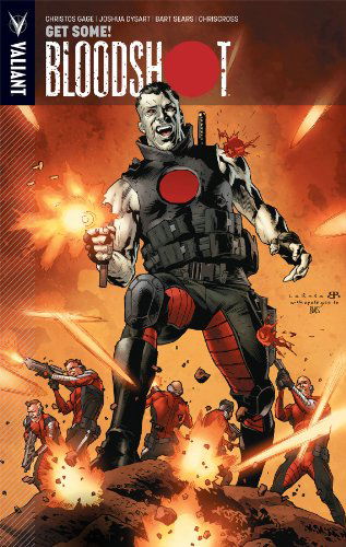 Cover for Christos Gage · Bloodshot Volume 5: Get Some and Other Stories - BLOODSHOT TP (VU) (Paperback Bog) (2014)