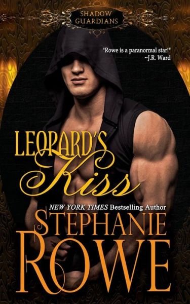 Cover for Stephanie Rowe · Leopard's Kiss (Paperback Book) (2016)