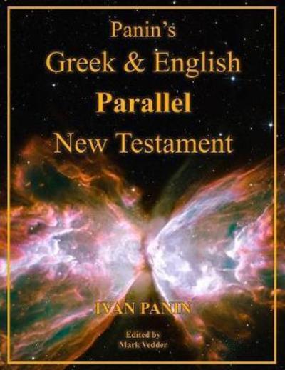 Cover for Ivan Panin · Panin's Greek and English Parallel New Testament: Large Print Edition (Paperback Book) (2018)