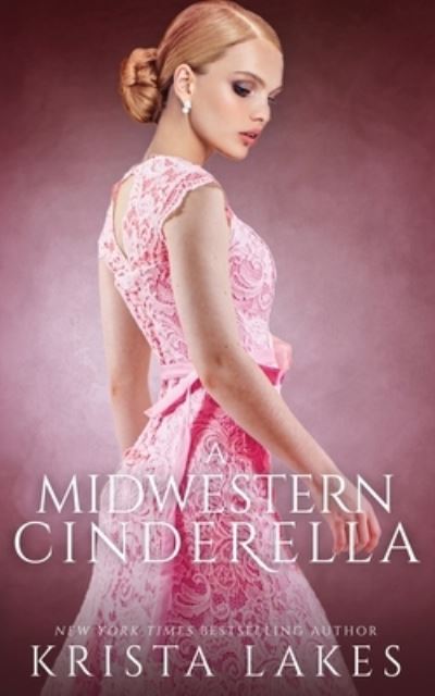 Cover for Krista Lakes · A Midwestern Cinderella (Paperback Book) (2020)