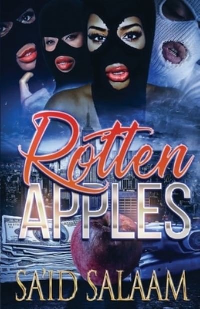 Cover for Sa'id Salaam · Rotten Apples: Harlem's Finest - Rotten Apples (Paperback Bog) (2020)