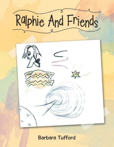 Ralphie and Friends - Barbara Jackson - Books - LitPrime Solutions - 9781954886315 - April 8, 2021