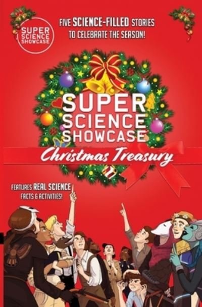 Cover for Lee Fanning · Super Science Showcase Christmas Treasury (Book) (2023)