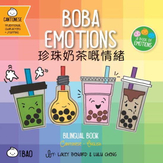 Cover for Lacey Benard · Boba Emotions - Cantonese - Bitty Bao (Board book) (2024)