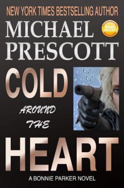 Cover for Michael Prescott · Cold Around the Heart (Paperback Book) (2017)