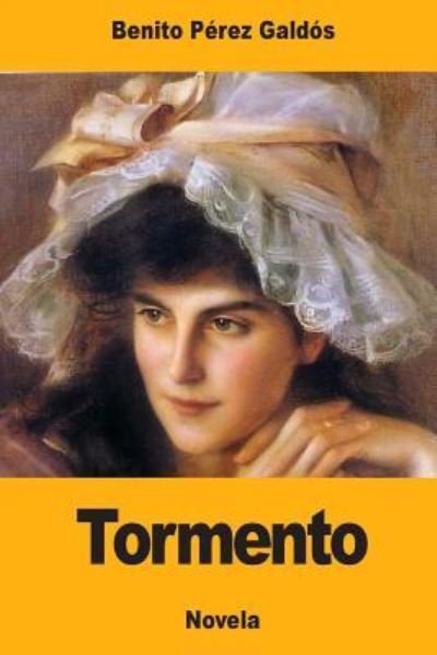 Cover for Benito Perez Galdos · Tormento (Paperback Book) (2017)