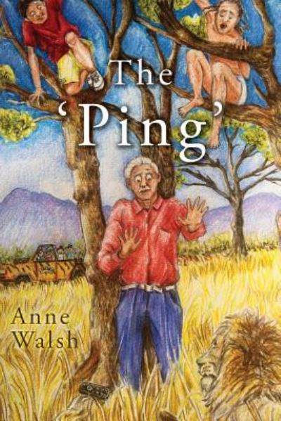 Cover for Anne Walsh · The 'ping' (Paperback Book) (2017)