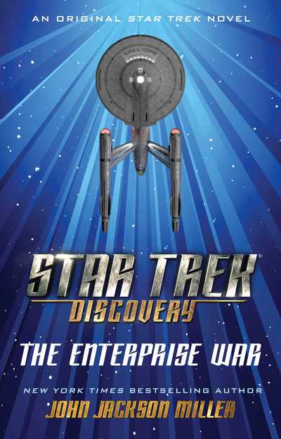 Star Trek: Discovery: The Enterprise War - Star Trek: Discovery - John Jackson Miller - Kirjat - Simon & Schuster - 9781982113315 - tiistai 30. heinäkuuta 2019