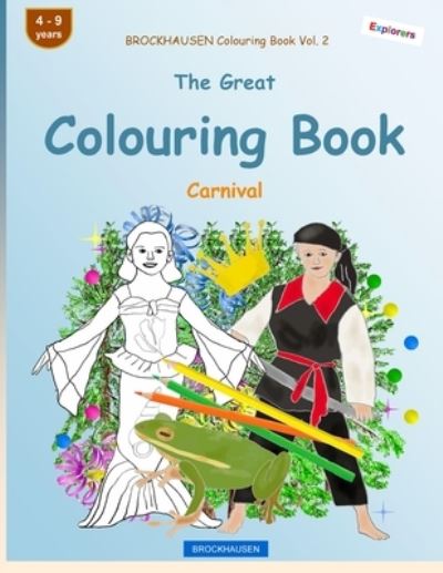 Cover for Dortje Golldack · BROCKHAUSEN Colouring Book Vol. 2 - The Great Colouring Book (Paperback Book) (2018)