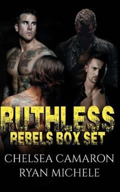 Cover for Chelsea Camaron · Ruthless Rebels MC (Paperback Bog) (2018)
