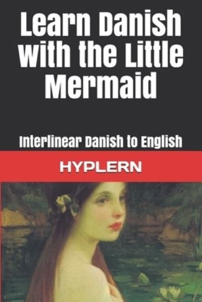 Cover for Bermuda Word Hyplern · Learn Danish with The Little Mermaid (Taschenbuch) (2017)