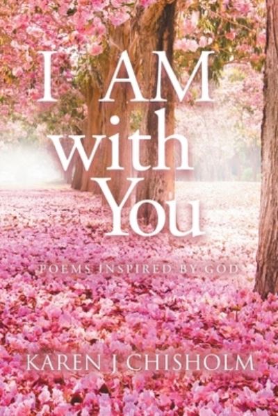 Cover for Karen J Chisholm · I AM with You (Paperback Book) (2022)