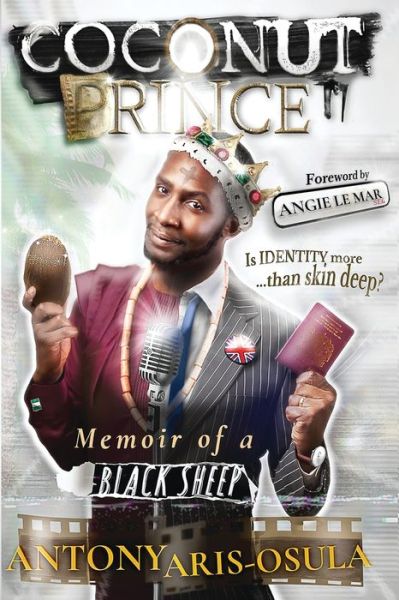 Cover for Antony Aris-Osula · Coconut Prince: Memoir of A Black Sheep (Paperback Book) (2021)