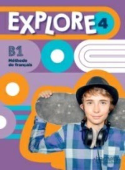 Cover for Fabienne Gallon · Explore: Livre de l'eleve 4 (Paperback Book) (2022)