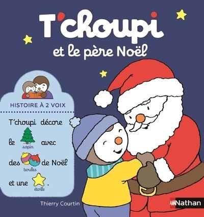 Cover for Thierry Courtin · T'choupi et le pere Noel (Hardcover Book) (2018)