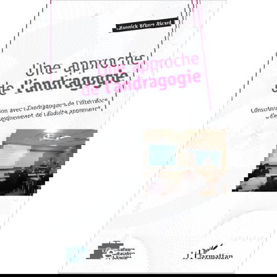 Cover for Yannick Brun-Picard · Une approche de l'andragogie (Paperback Book) (2020)
