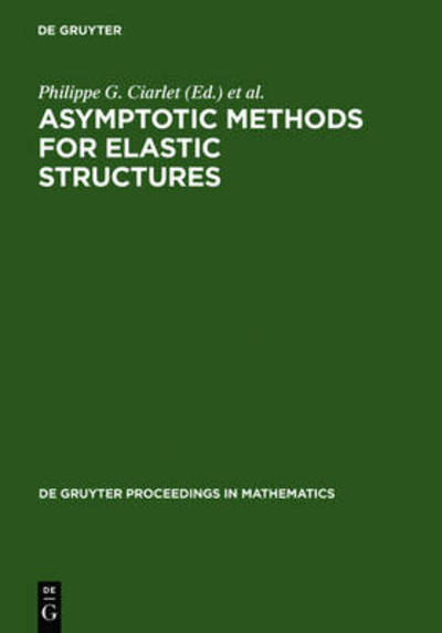 Cover for Philippe G Ciarlet · Asymptotic Methods for Elastic Structur (Bog) (1995)