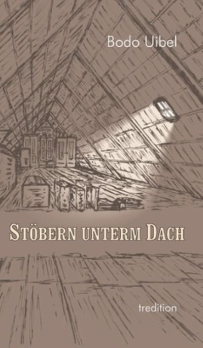 Cover for Uibel · Stöbern unterm Dach (Book) (2020)