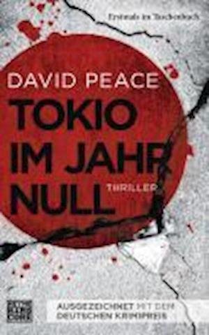 Cover for David Peace · Heyne.67531 Peace.Tokio im Jahr null (Book)