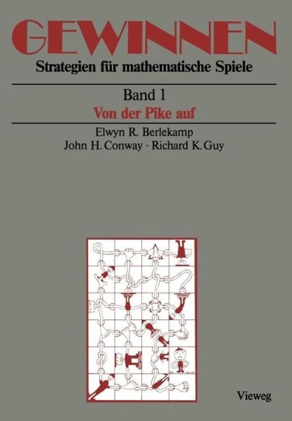 Cover for Elwyn R Berlekamp · Gewinnen Strategien Fur Mathematische Spiele: Band 1 Von Der Pike Auf - Mathematik (Paperback Bog) [1985 edition] (1985)