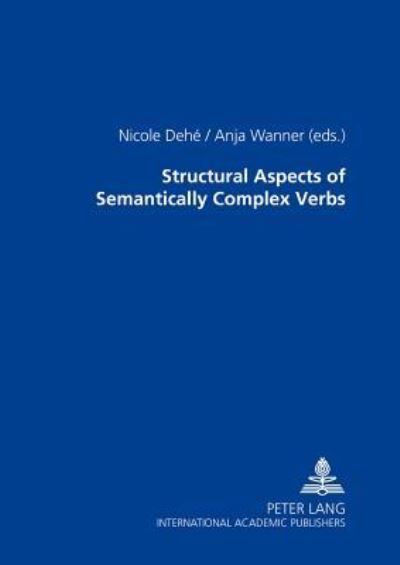 Cover for Structural Aspects of Semantically Complex Verbs (Paperback Book) (2001)