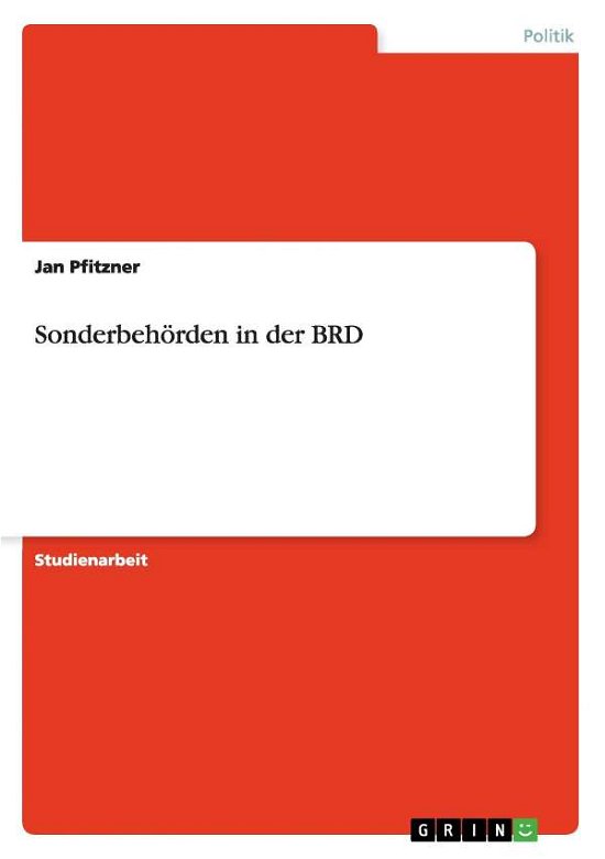 Cover for Pfitzner · Sonderbehörden in der BRD (Book) (2008)