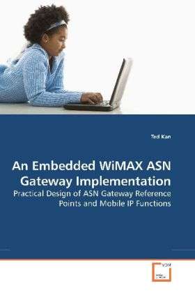 Cover for Kan · An Embedded WiMAX ASN Gateway Imple (Bok)