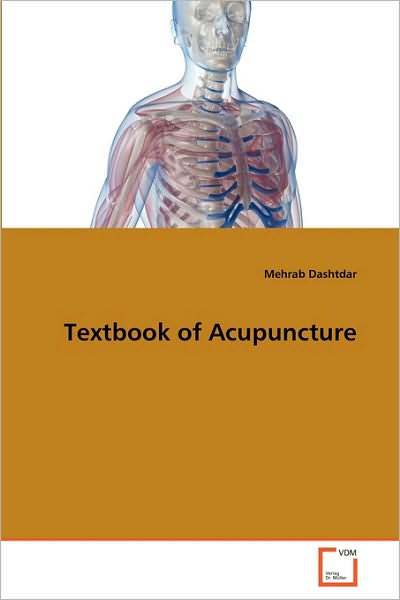 Cover for Mehrab Dashtdar · Textbook of Acupuncture (Paperback Book) (2010)