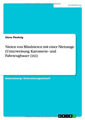Cover for Flechsig · Nieten von Blindnieten mit ein (Bog) [German edition] (2013)