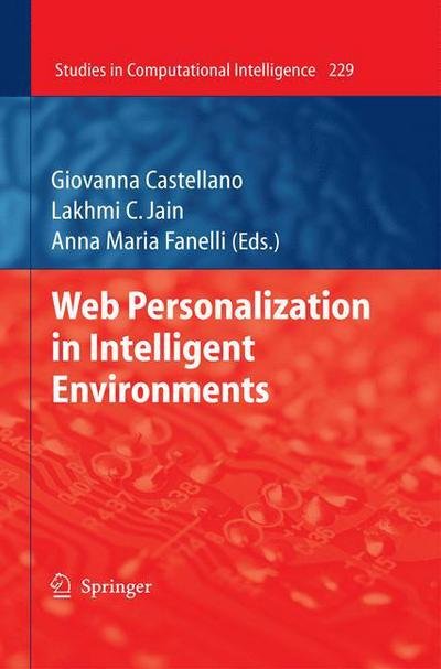 Cover for Giovanna Castellano · Web Personalization in Intelligent Environments - Studies in Computational Intelligence (Paperback Bog) (2012)