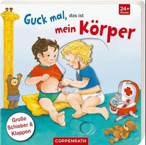 Cover for Ann-Katrin Heger · Guck mal, das ist mein Körper (Board book) (2022)