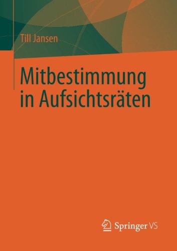 Cover for Till Jansen · Mitbestimmung in Aufsichtsraten (Paperback Book) [2013 edition] (2013)