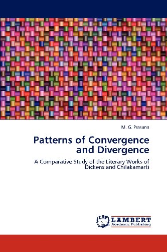 Cover for M. G. Prasuna · Patterns of Convergence and Divergence: a Comparative Study of the Literary Works of Dickens and Chilakamarti (Paperback Book) (2012)