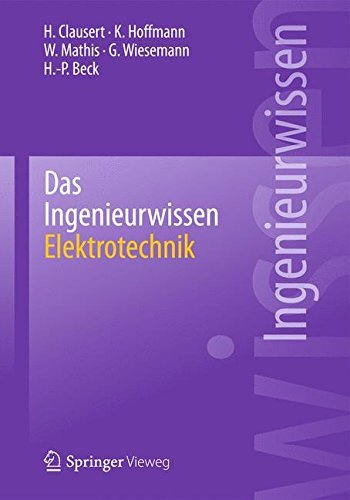 Das Ingenieurwissen: Elektrotechnik - H Clausert - Books - Springer-Verlag Berlin and Heidelberg Gm - 9783662440315 - August 5, 2014