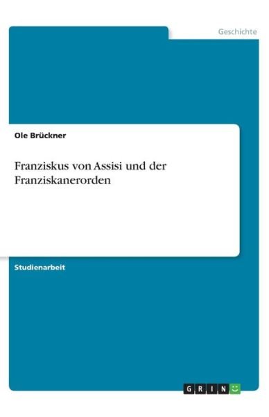 Cover for Brückner · Franziskus von Assisi und der (Book)