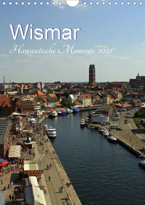 Wismar - Hanseatische Momente (Wa - Felix - Books -  - 9783671884315 - 